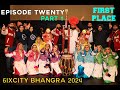 Episode twenty part 1  6ixcity bhangra  first place