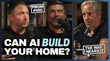 Can AI Build Your Home? | From #460 Ryan Fink & Ty Frackiewicz | The Way I Heard It