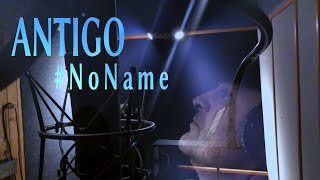 ANTIGO - "NoName" (Teaser 1) ANTIGO - "NoName" (Teaser 1)