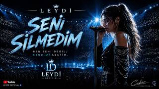 Leydi̇ - Seni̇ Si̇lmedi̇m Sound
