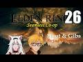 Flaut &amp; Gibs | Elden Ring Seamless Coop #26 — Barnacle Boys, a Mummy &amp; Boss #18