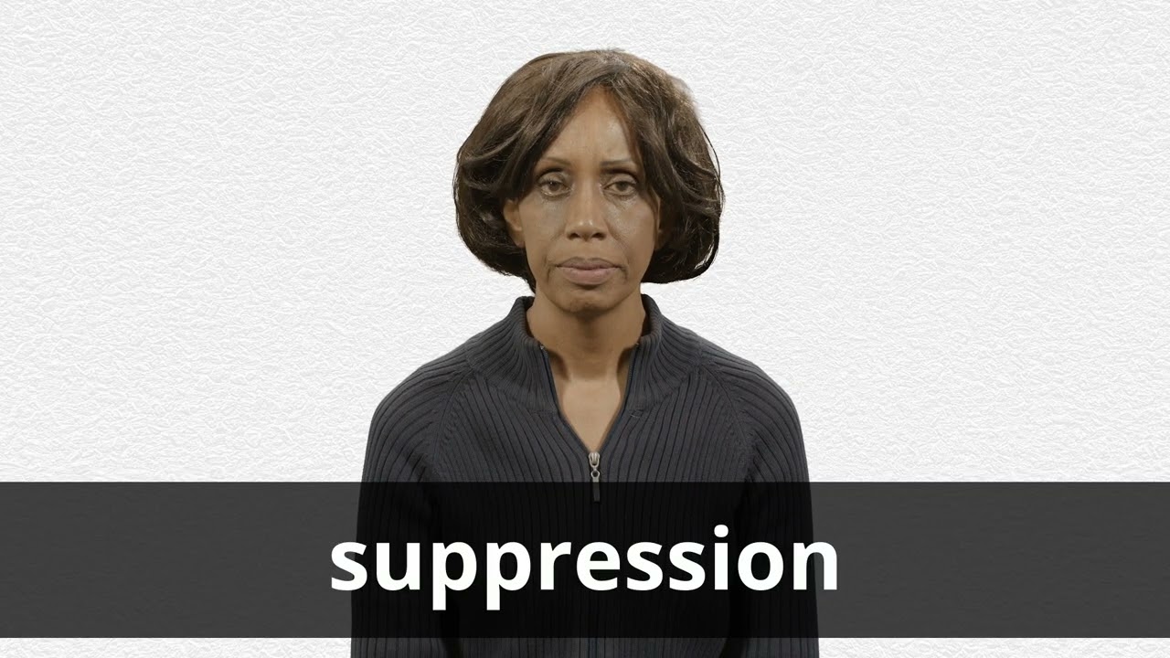 How to pronounce SUPPRESSION in American English