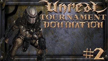 Unreal Tournament [1999] - Domination #2