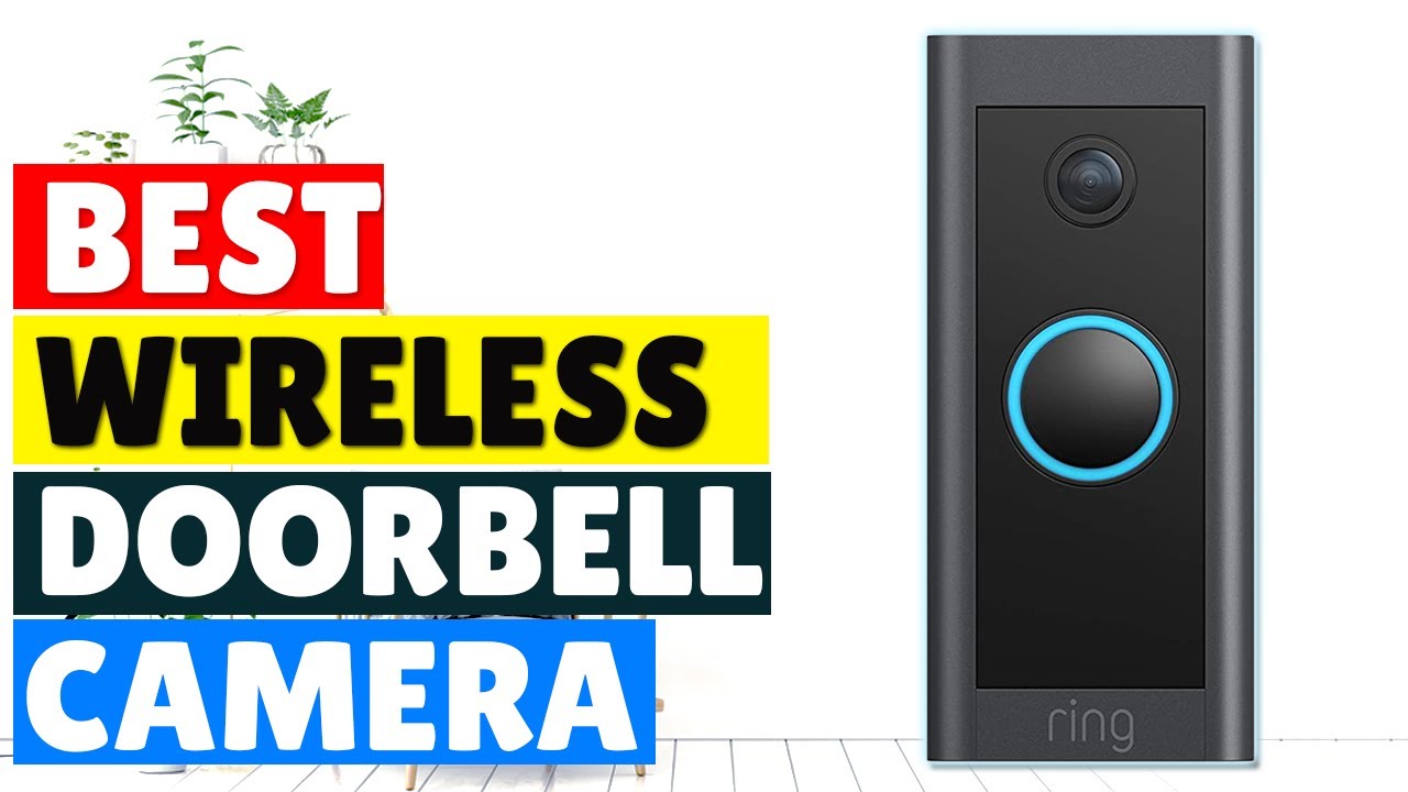 Best Budget Ring Doorbell 2022 Wireless Doorbell Camera For