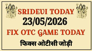 SRIDEVI DAY MATKA TODAY 23/05/2026 SRIDEVI SATTA MATKA RESULT TODAY SRIDEVI CHART SRIDEVI FREE GAME