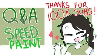 QnA &amp; SpeedPaint! | THANK YOU FOR 100k!!