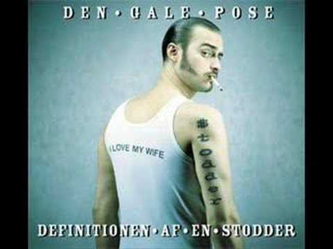 Den Gale Pose - Definitionen af en stodder