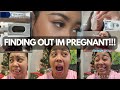 FINDING OUT IM PREGNANT.....I WAS SHOOK.