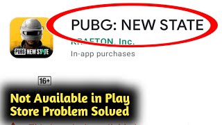 Fix Pubg New State Not Available in Play Store Problem Solved