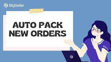 How to Auto Pack Orders? | BigSeller