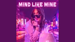 Mind Like Mine