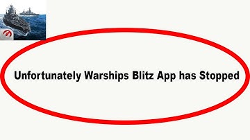 Fix Warships Blitz Unfortunately Has Stopped | Warships Blitz Stopped Problem | PSA 24