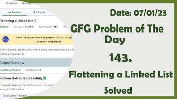 Flattening a Linked List || C++ || GFG Daily Problem