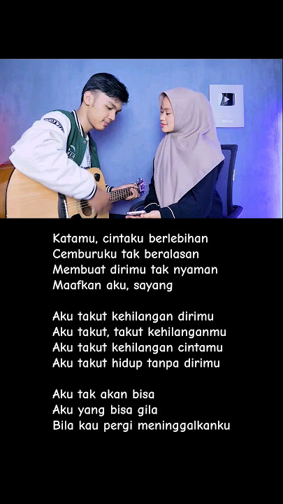 Aku takut kehilangan dirimu (AKU TAKUT - REPVBLIK) Katamu cintaku berlebihan) Cover IvanSany #lyrics