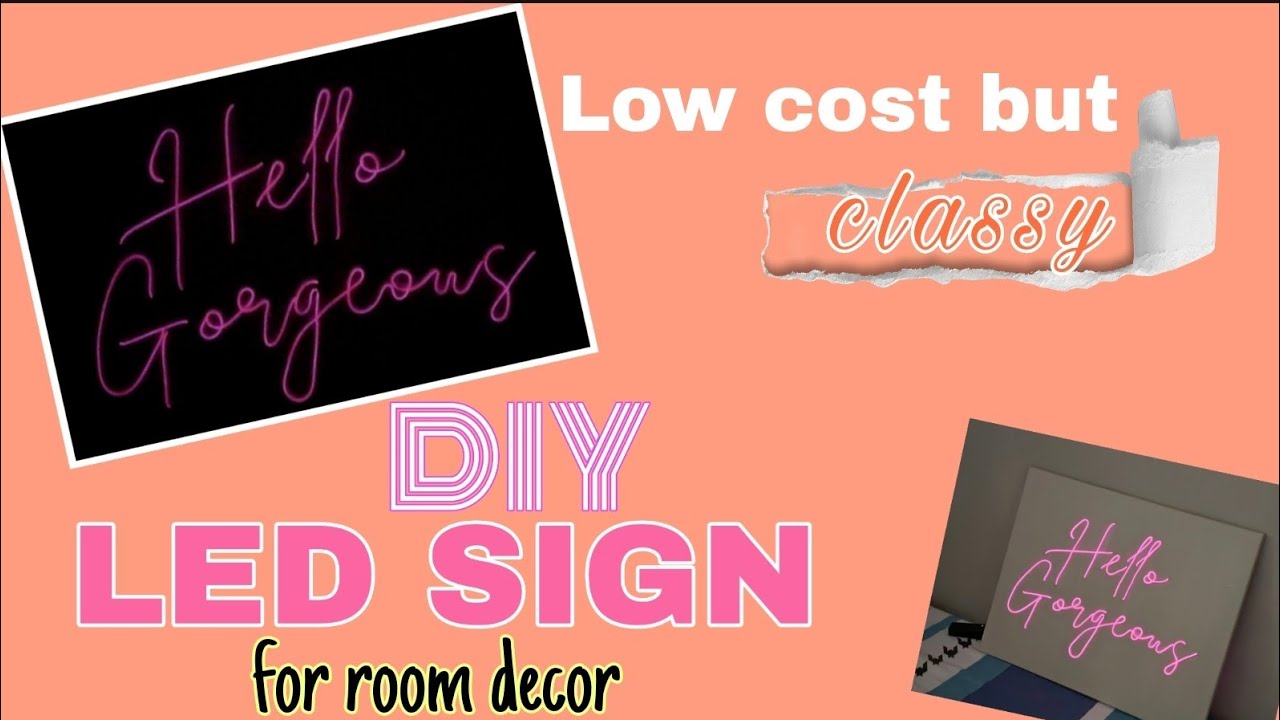 DIY LED light sign for room decor | Cheap but classy | Easy steps |#diy ...