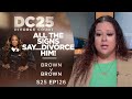 All the signs saydivorce him bria brown v antwan brown