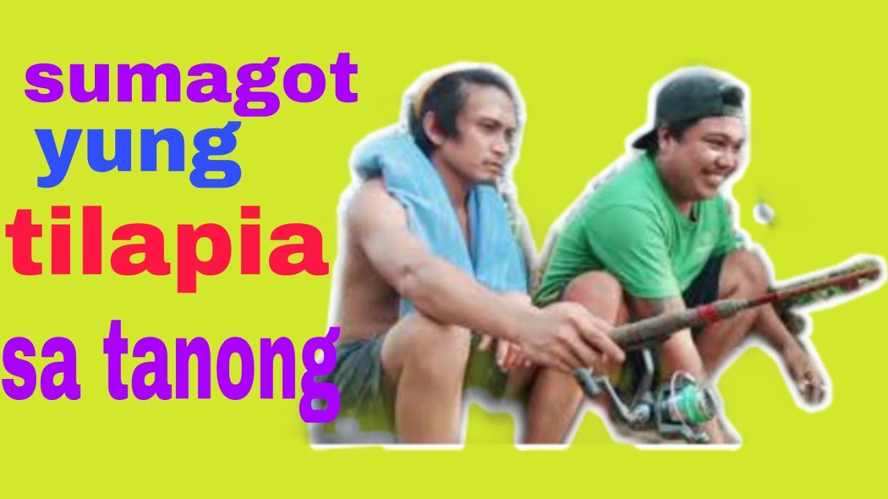 Catch and cook tilapiang tagalog YouTube