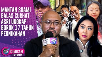 Ungkapan Kekecewan Mantan Suami Ke Asri Welas Umbar Dusta Setelah Bercerai | CUMISTORY