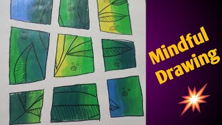 Mindful Drawing l Creativity Drawing I Painting Ideas