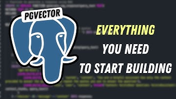 18 Months of Pgvector Learnings in 47 Minutes (Tutorial)