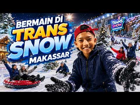 Bermain di Trans Snow Makassar