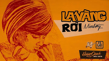 Hoàng Oanh | Lá Vàng Rơi | Mình Kỳ (Official Video)