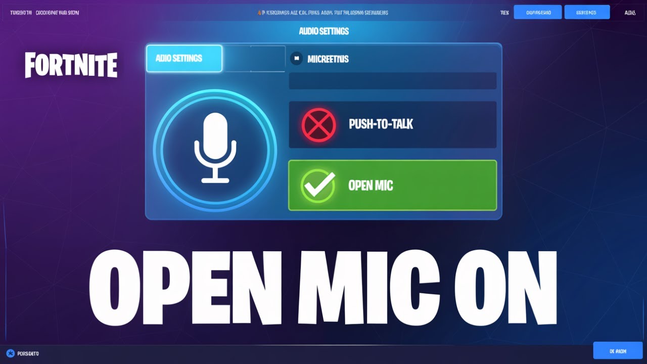 How to Change Mic from Push to Talk to Open Mic in Fortnite (PC & Console | 2026)