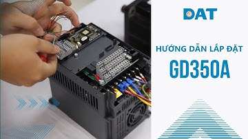 Hướng Dẫn Lắp Đặt Biến Tần GD350A Điều Khiển Motor Đồng Bộ