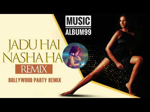 Jadu Hai Nasha Hai(Remix) | Shreya Ghoshal (Love Remix) ll Full Boom Bass Trap ll MUSIC ALBUM99 ll
