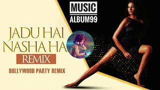 Jadu Hai Nasha Hai(Remix) | Shreya Ghoshal (Love Remix) ll Full Boom Bass Trap ll MUSIC ALBUM99 ll