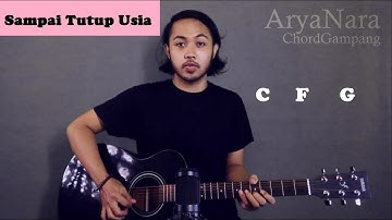 Chord Gampang (Sampai Tutup Usia - Angga Candra) by Arya Nara (Tutorial Gitar) Untuk Pemula