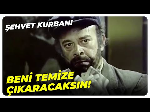 Kolay Kurtulacağını Mı Sanıyorsun? | Şehvet Kurbanı - Sevda Ferdağ Yıldırım Önal Eski Türk Filmi