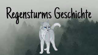 Regensturms Geschichte ~ Teil 2