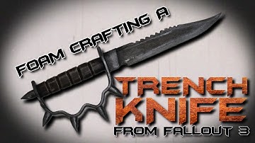 Foam Crafting a Trench Knife
