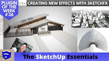 Layering Style Effects in SketchFX - SketchUp Plugin of the Week #36