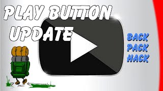 Play Button Update by Back Pack Hack 178 views 7 months ago 1 minute, 33 seconds