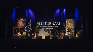 Jehan Barbur & Cem Adrian - Allı Turnam (Live)