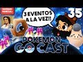 NUEVO EVENTO INESPERADO!! FT SWAGGRON333 POKEMON GO CAST EP 35 8BITCR