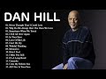 Dan Hill Best Songs Ever - Dan Hill Greatest Hits Full Album  - Top Songs Of Dan Hill (HD/HQ) Mp3 Song