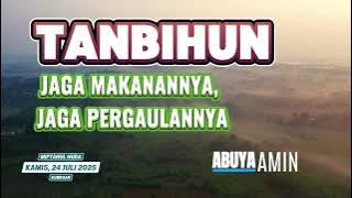 TANBIH, PANGERSA AA, ABUYA M AMIN YUSUF, KAMIS, 24 JULI 2024