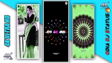 Ayoda Ama Ayore Odia dj song status #whatsappstatus  status romantic status new dj song #chinueditz