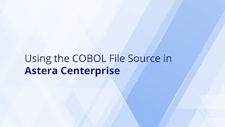 Using the COBOL Source Object in Astera Centerprise
