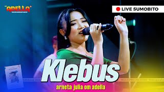 KLEBUS - Arneta Julia - OM ADELLA Live Jombang