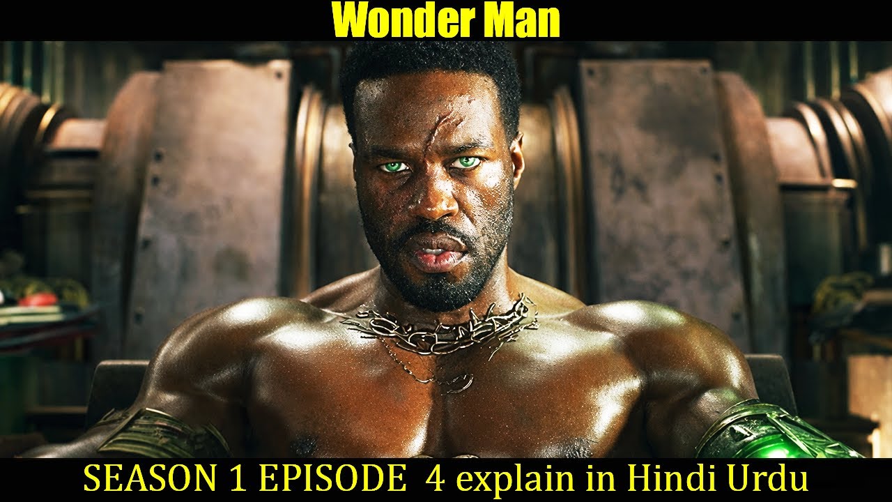 Wonder Man Season 1 Episode 4 Explain in Hindi/Urdu Full Summary Recap