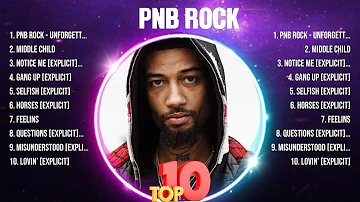 PnB Rock The Best Music Of All Time ▶️ Full Album ▶️ Top 10 Hits Collection