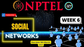 NPTEL Social Networks Week 6 Quiz Assignment Solutions | Jan 2022 | IIIT Ropar, Mahindra University