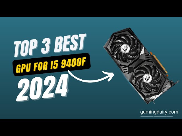 Best GPU for i5 9400F - YouTube