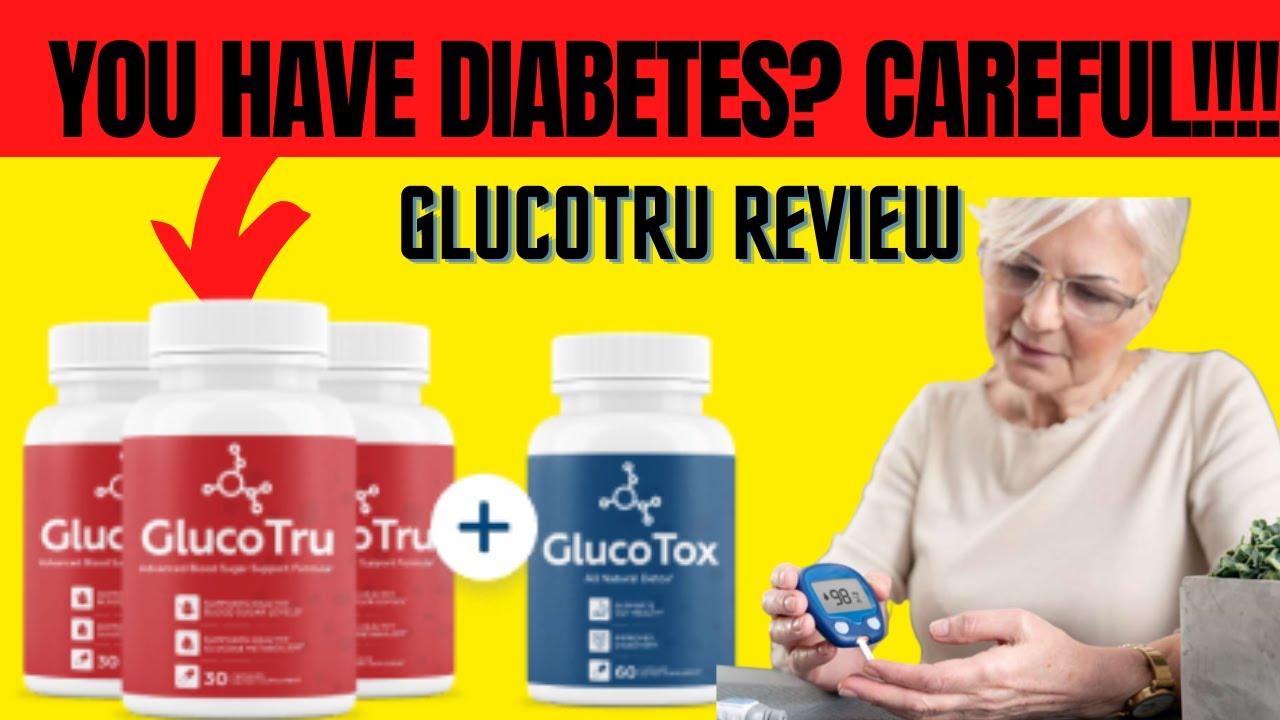 GLUCOTRU ? GLUCOTRU REVIEW 2023 ? Gluco Tru Reviews – GLUCOTRU HONEST REVIEW GLUCOTRU REVIEW