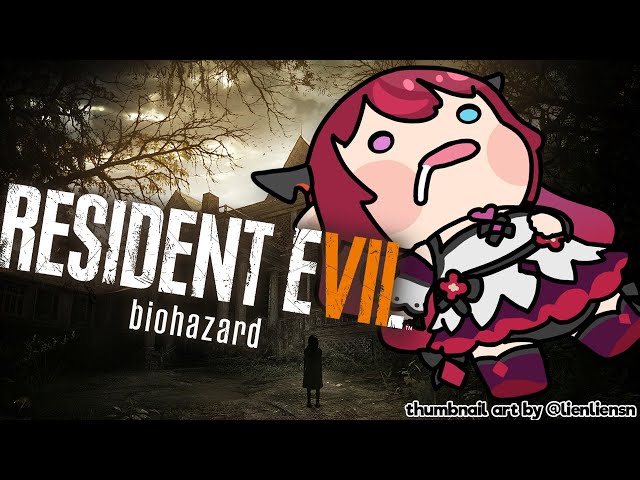 【RESIDENT EVIL 7: BIOHAZARD】I finally have the courageのサムネイル