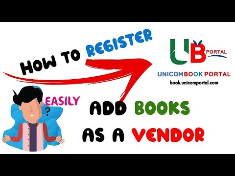 HOW TO |CREATE VENDOR ACCOUNT ADD YOUR NEW OR USED BOOKS ON UNICOM BOOK PORTAL |